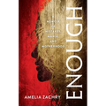 Enough: A Memoir of Mistakes, Mania, and Motherhood