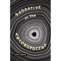 Narrative in the Anthropocene