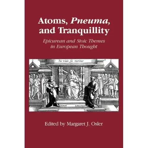 Atoms, Pneuma and Tranquillity