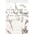 Narrative in the Age of the Genome: Genetic Worlds