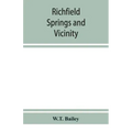 Richfield Springs and vicinity. Historical, biographical, and descriptive