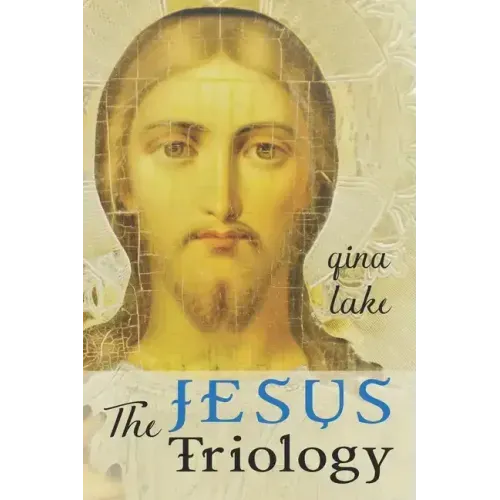 The Jesus Trilogy: Choice and Will / Love and Surrender / Beliefs, Emotions, and the Creation of Reality