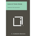 God at Your Door: Sermons for Salvation