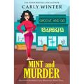 Mint and Murder: A Small Town Contemporary Cozy Mystery