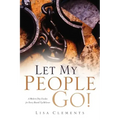 Let My People Go!