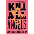 Kill All Angels