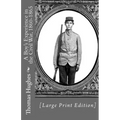A Boy's Experience in the Civil War, 1860-1865 [Large Print Edition]
