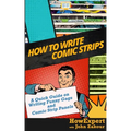 How to Write Comic Strips: A Quick Guide on Writing Funny Gags and Comic Strip Panels