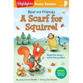 Bear and Friends: A Scarf for Squirrel