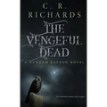 The Vengeful Dead