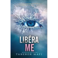 Liberame (Shatter Me 2)