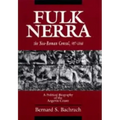 Fulk Nerra, the Neo-Roman Consul 987-1040: A Political Biography of the Angevin Count