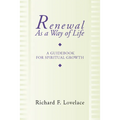 Renewal as a Way of Life: A Guidebook for Spiritual Growth