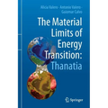 The Material Limits of Energy Transition: Thanatia