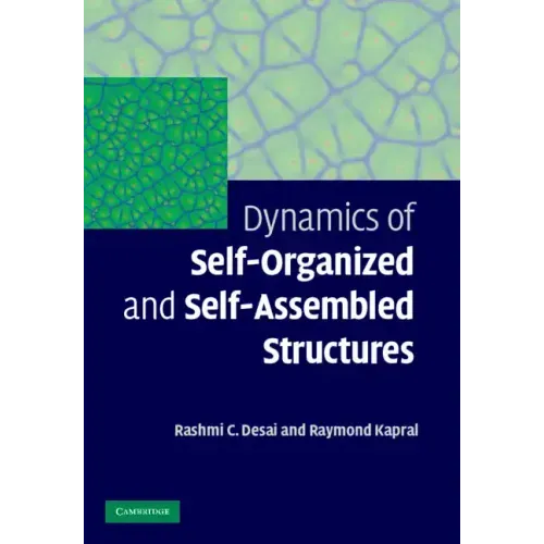 Dynamics of Self-Organized and Self-Assembled Structures