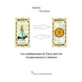 Las combinaciones de Tarot entre los arcanos mayores y menores