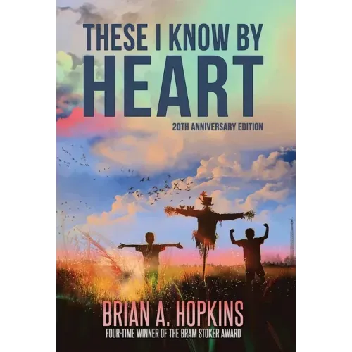 These I Know by Heart - 20th Anniversary Edition