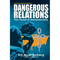 Dangerous Relations: The Threat of Homosexuality