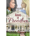 Arms of Freedom