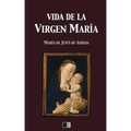 Vida de la Virgen María