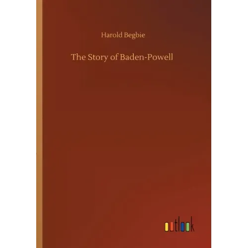 The Story of Baden-Powell