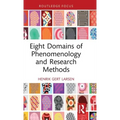 Eight Domains of Phenomenology and Research Methods