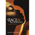 Race and Romance: Coloring the Past