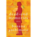 Dead-End Memories: Stories