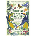 Working with Nature