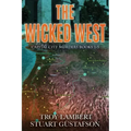 The Wicked West: Books 1-5 of the Capital City Murders Series