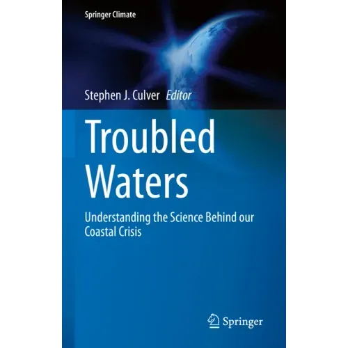 Troubled Waters: Understanding the Science Behind Our Coastal Crisis