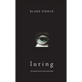 Luring (The Making of Riley Paige-Book 3)