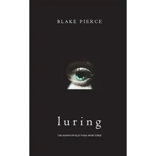 Luring (The Making of Riley Paige-Book 3)