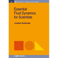 Essential Fluid Dynamics for Scientists
