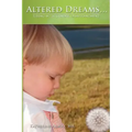 Altered Dreams...: Living with Gender Disappointment