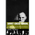 Soviet Chess School: Play Basic Chess like International Grandmaster Vladimir Makogonov