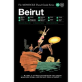 The Monocle Travel Guide to Beirut: The Monocle Travel Guide Series