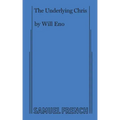 The Underlying Chris