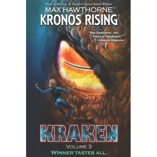 Kronos Rising: KRAKEN (volume 3): Winner tastes all.