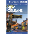 New Orleans - The Delaplaine 2020 Long Weekend Guide