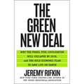 The Green New Deal: Why the Fossil Fuel Civilization Will Collapse by 2028, and the Bold Economic Plan to Save Life on Earth