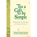 Tis a Gift to Be Simple