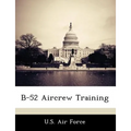 B-52 Aircrew Training