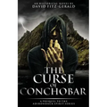 The Curse of Conchobar―A Prequel to the Adirondack Spirit Series