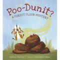Poo-Dunit?: A Forest Floor Mystery