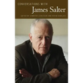 Conversations with James Salter