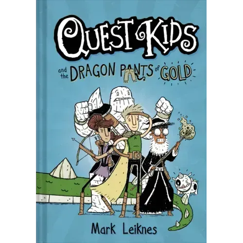 Quest Kids and the Dragon Pants of Gold