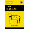 Learn Serbian - Quick / Easy / Efficient: 2000 Key Vocabularies