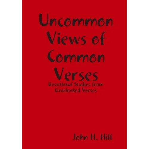 Uncommon Views of Common Verses