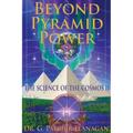 Beyond Pyramid Power - The Science of the Cosmos II